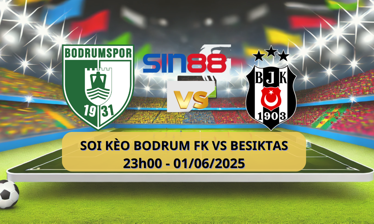 Áp phích trận đấu Esportes giữa Bodrumspor và Beşiktaş